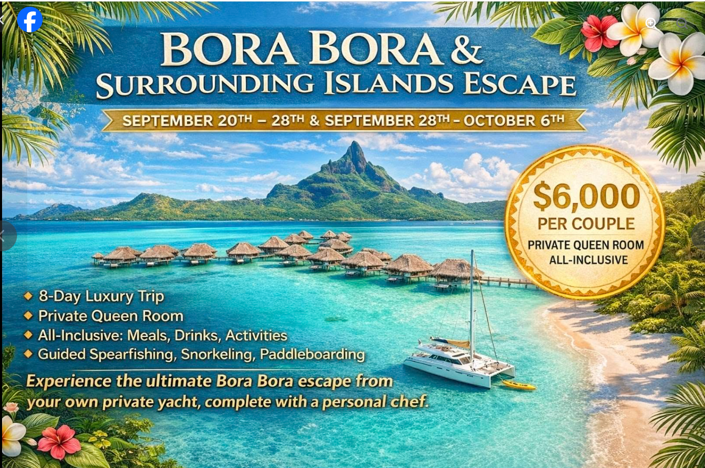 Bora Bora & Surrounding Islands Escape flyer